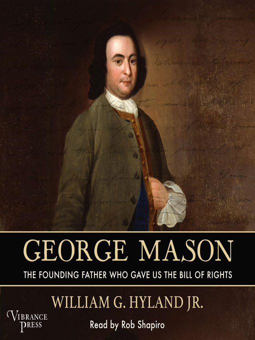 Title details for George Mason by William G. Hyland - Available